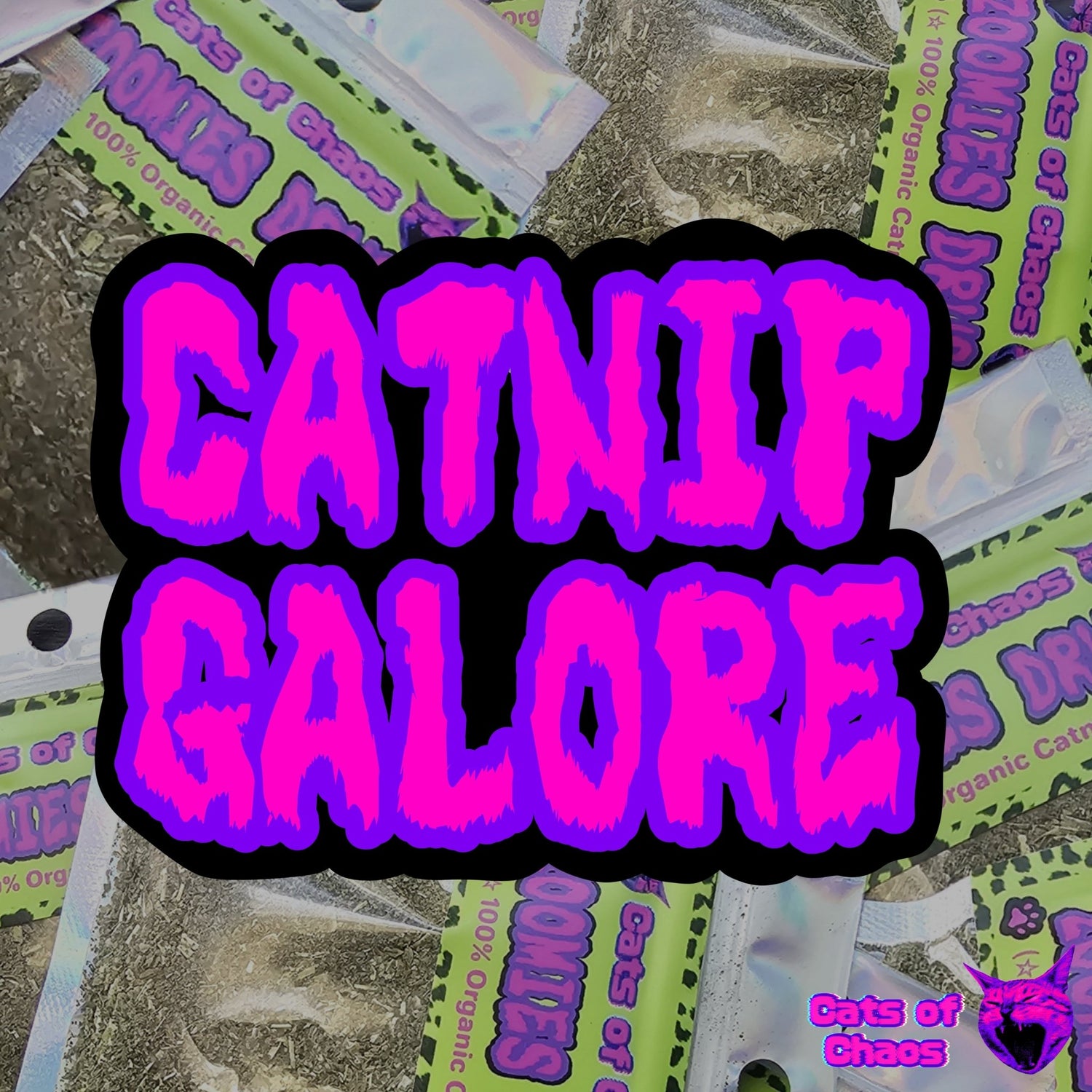 Catnip Galore - Cats of Chaos